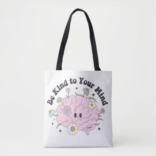Tote Bag Soyez Gentil À Votre Esprit Mignonne Conception Ce (Devant)