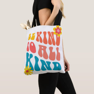 Tote Bag Soyez gentil envers tous - Fourre-tout pour la gen