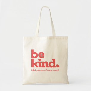 Tote Bag Soyez gentil slogan graphique message personnalisé