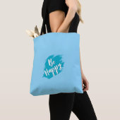 Tote Bag soyez heureux texte (De près)