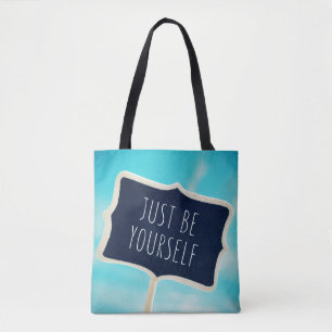 Tote Bag Soyez juste vous-même
