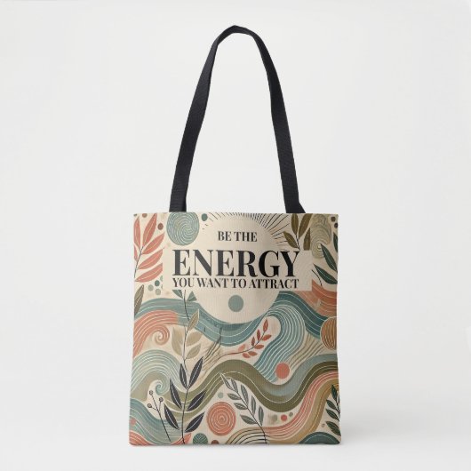 Tote Bag Soyez la Fourre-tout de l'énergie (Devant)