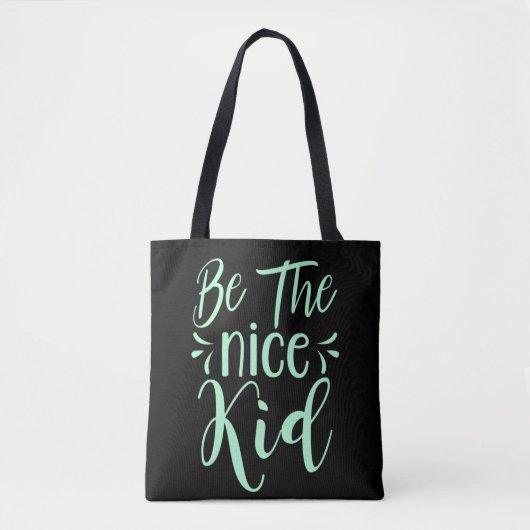 Tote Bag Soyez le bon enfant message positif dans Mint Gree (Devant)