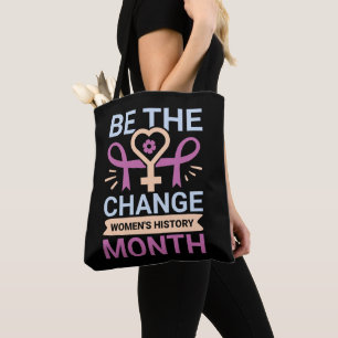 Tote Bag Soyez le Mois de l'histoire des femmes