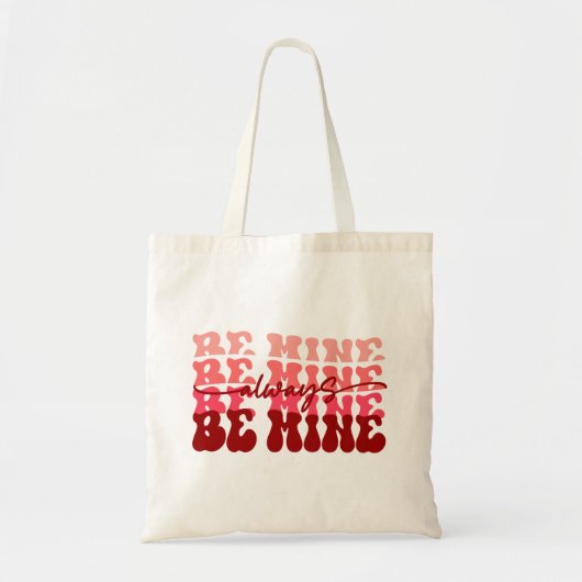 Tote Bag Soyez toujours à moi (Devant)