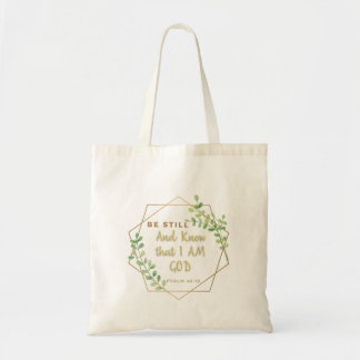 Tote Bag Soyez toujours et sachez que je suis Dieu" Écritur