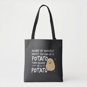 Tote Bag Soyez Toujours Vous-Même À Moins De Pouvoir Être U