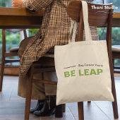 Tote Bag Soyez Un Leap Séjour Pour Jamais Jeune Simple Typo
