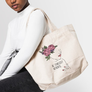 Tote Bag Soyez un T-shirt Rose sans crainte
