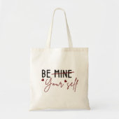 Tote Bag Soyez vous-même Inspirationnel Citation Valentine  (Devant)