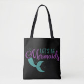 Tote Bag Soyons sirènes Purple Turquoise Parties scintillan (Devant)