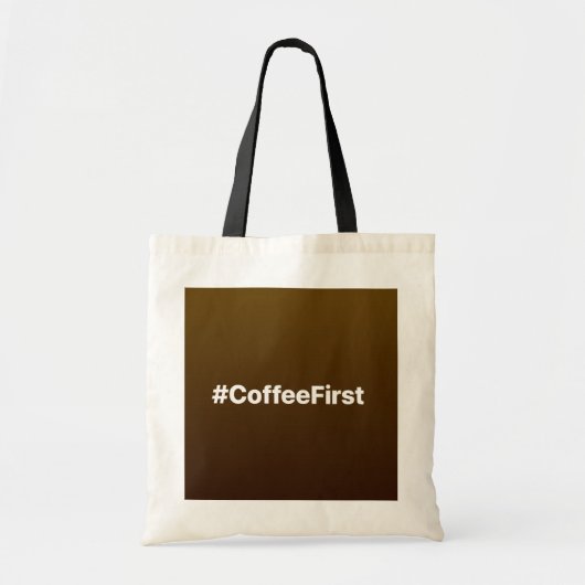 Tote Bag Statut Facebook #CoffeeFirst (Devant)