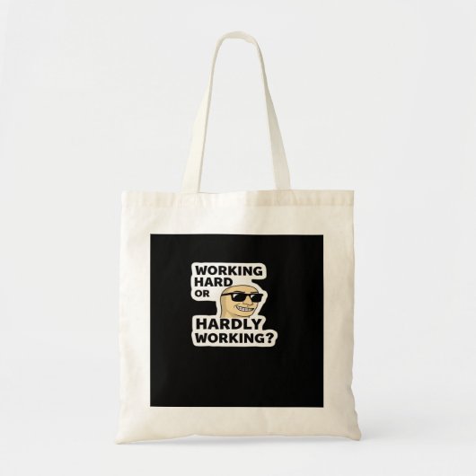 Tote Bag Sticker Mème Drôle Travaillant Dur Ou Difficile (Devant)