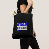 Tote Bag Stop Fur Trade Panneau bleu (De près)