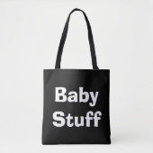 Tote Bag Stuff bébé noir et blanc (Devant)