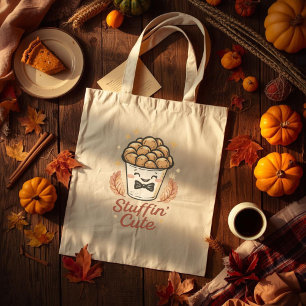 Tote Bag Stuffin’ Cute - Drôle Thanksgiving Stuff Pun