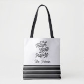 Tote Bag Stylish Script Teach Love Inspire Teacher (Devant)