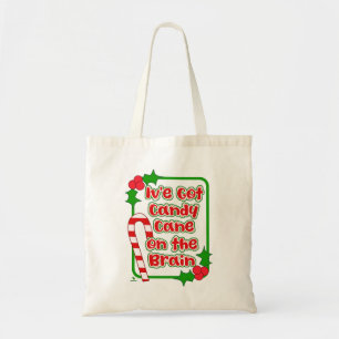 Tote Bag Sucre de canne amusant sur le cerveau Slogan Noël