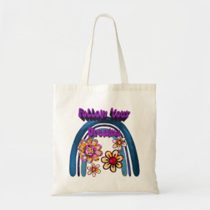 Tote Bag Suivez Vos Rêves - Arc En Ciel Et Fleurs