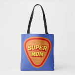 Tote Bag Super Maman Mother's Day<br><div class="desc">2022 Mother's Day si on Sunday March 27th</div>