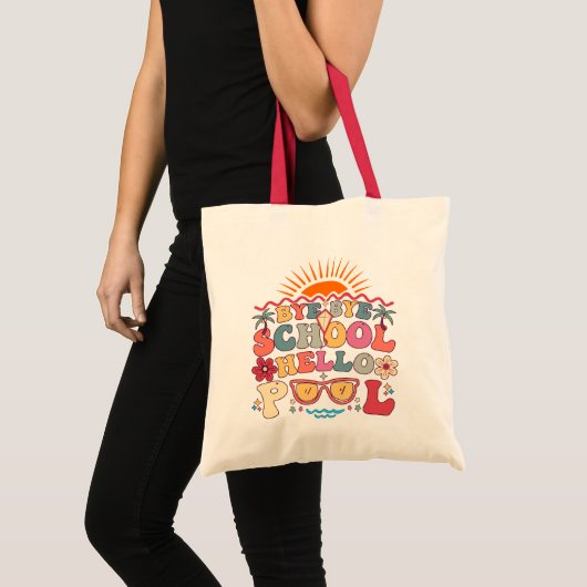Tote Bag Super Retro Design Bye Bye School Hello Pool Cool (Devant (produit))