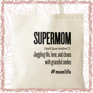 Tote Bag Supermom Drôle Moderne Mignonne Maman Dit