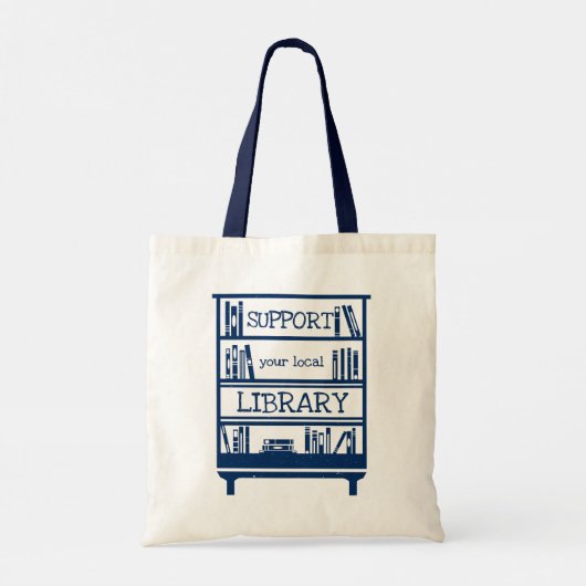 Tote Bag Support Your Local Library - Book Lover's (Dos)
