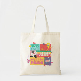 Tote Bag SYLVESTER™ & TWEETY™  Nous nous battons ensemble a