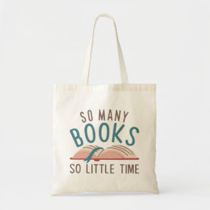 Tote Bag Tant De Livres Si Peu De Temps