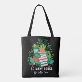 Tote Bag Tant De Livres, Si Peu De Temps (Dos)
