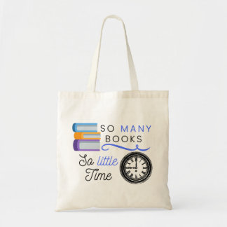 Tote Bag Tant de livres si peu de temps