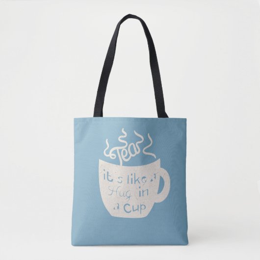 Tote Bag Tea It's Like A Hug In A Cup Throw Pillow (Devant)