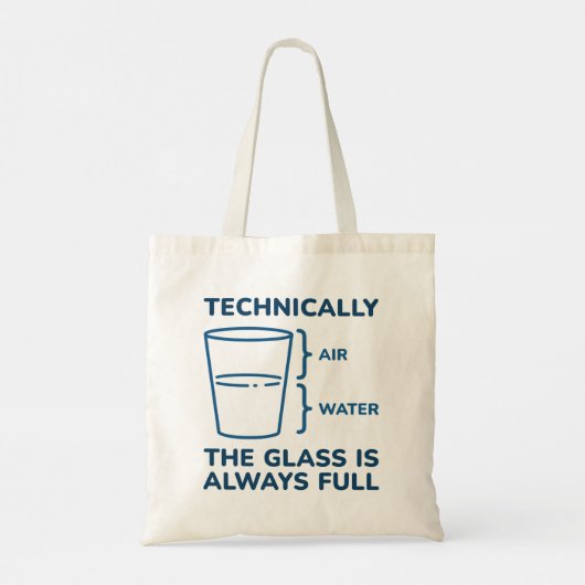 Tote Bag Techniquement, Le Verre Est Toujours Plein (Dos)