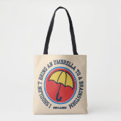 Tote Bag Ted Lasso | Shouldn't Bring Umbrella To Brainstorm (Devant)