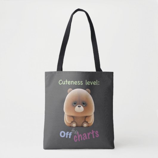 Tote Bag Teddy Bear Cuteness Level Mignonne Adorable Funny (Devant)