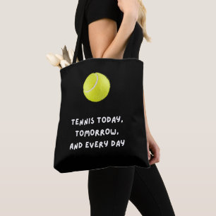 Tote Bag Tennis aujourd'hui demain et tous les jours