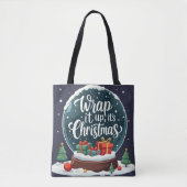 Tote Bag Terminer C’est Noël Snow Globe Design (Devant)