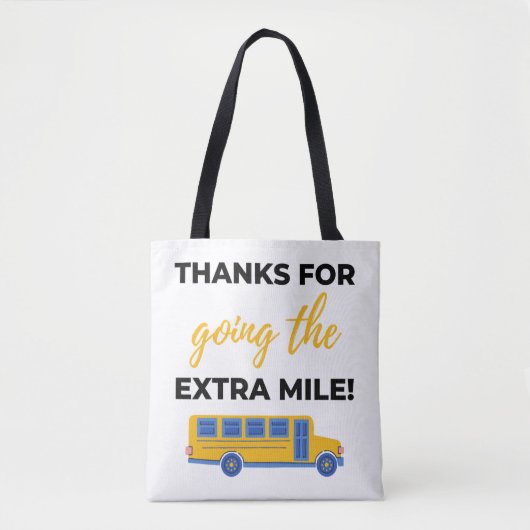 Tote Bag Thanks For Going The Extra Mile bl (Devant)