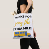 Tote Bag Thanks For Going The Extra Mile bl (De près)