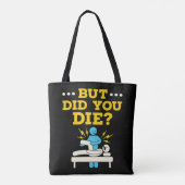 Tote Bag Thérapie Physique Drôle Mais Avez-Vous Mort ? (Dos)