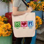 Tote Bag Thérapiste physique Peace Love<br><div class="desc">Un signe de paix,  le coeur,  et les lettres PT pour la thérapie physique.</div>