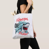 TOTE BAG TIBURON DIT QUE PEDO, SHARK, CE QUI SE PASSE (De près)