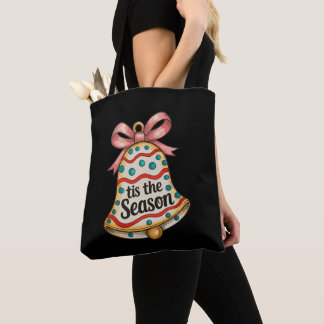 Tote Bag Tis The Season Christmas Bell Xmas Holiday Family