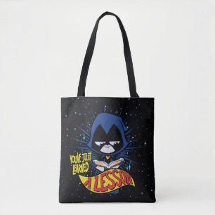 Tote Bag Titans Ados, allez !   Raven "Appris Une Leçon"