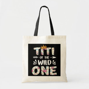 Tote Bag Titi of the Wild One Birthday Mothers Day Cadeau