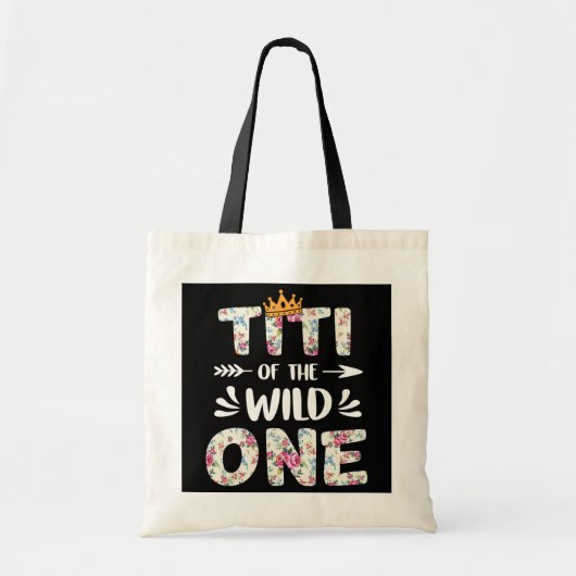 Tote Bag Titi of the Wild One Birthday Mothers Day Cadeau (Devant)