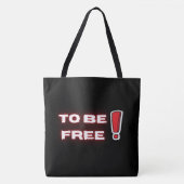 Tote Bag to be free (Voorkant)