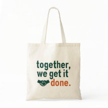 Together, We Get It Done