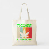 Tote Bag Toucher Pas La Rona Juste Une Stoner Pas Malade No (Dos)