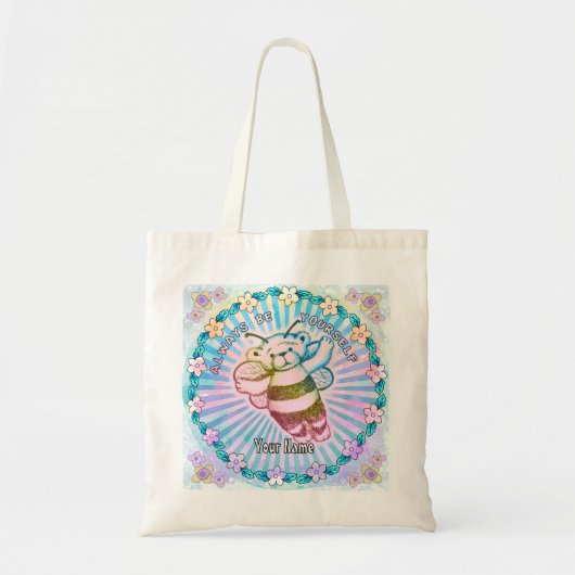 Tote Bag Toujours être soi-même (Devant)